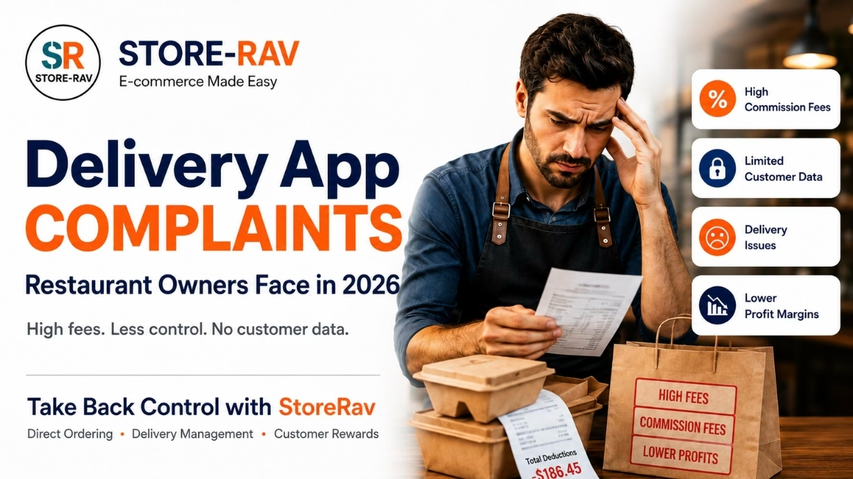 Restaurant owner frustrated with delivery app complaints and switching to direct online ordering with StoreRav